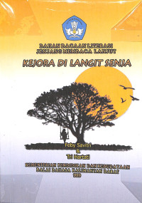 Image of BAHAN BACAAN LITERASI JENJANG MEMBACA LANJUT KEJORA DI LANGIT SENJA