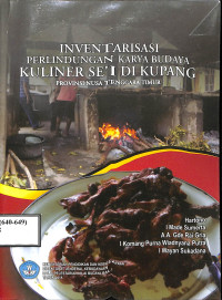 Image of INVENTARISASI PERLINDUNGAN KARYA BUDAYA KULINER SE’I DI KUPANG PROVINSI NUSA TENGGARA TIMUR