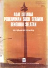 Image of ADAT ISTIADAT PERKAWINAN SUKU SERAWAI BENGKULU SELATAN