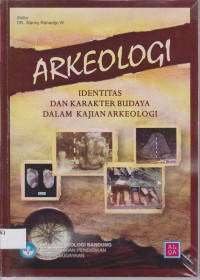 Image of ARKEOLOGI: IDENTITAS DAN KARAKTER BUDAYA DALAM KAJIAN ARKEOLOGI