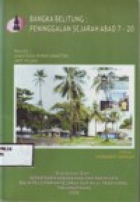 Image of BANGKA BELITUNG : PENINGGALAN SEJARAH ABAD 7-20