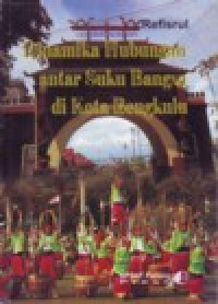 Image of DINAMIKA HUBUNGAN ANTAR SUKU BANGSA DI KOTA BENGKULU