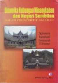 Image of DINAMIKA HUBUNGAN MINANGKABAU DAN NEGERI SEMBILAN DALAM PERSPEKTIF SEJARAH