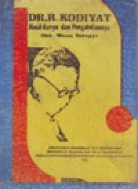 Image of DR. R. KODIYAT HASIL KARYA DAN PENGABDIANNYA