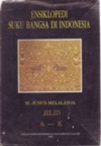 Image of ENSIKLOPEDIA SUKU BANGSA DI INDONESIA JILID A - K