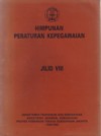 Image of HIMPUNAN PERATURAN KEPEGAWAIAN JILID VII