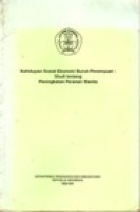 Image of KEHIDUPAN SOSIAL EKONOMI BURUH PEREMPUAN : STUDI TENTANG PENINGKATAN PERANAN WANITA