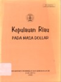 Image of KEPULAUAN RIAU PADA MASA DOLLAR