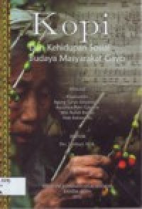 Image of KOPI DAN KEHIDUPAN SOSIAL BUDAYA MASYARAKAT GAYO