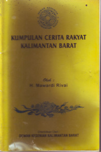 Image of KUMPULAN CERITA RAKYAT KALIMANTAN BARAT