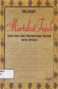 Image of MARTABAT TUJUH EDISI TEKS DAN PEMAKNAAN TANDA SERTA SIMBOL