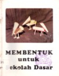 Image of MEMBENTUK UNTUK SEKOLAH DASAR