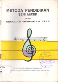 Image of METODE PENDIDIKAN SENI MUSIK UNTUK SEKOLAH MENENGAH ATAS