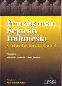 Image of PEMAHAMAN SEJARAH INDONESIA SEBELUM DAN SESUDAH REVOLUSI