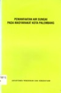 Image of PEMANFAATAN AIR SUNGAI PADA MASYARAKAT KOTA PALEMBANG