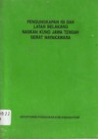 Image of PENGUNGKAPAN ISI DAN LATAR BELAKANG NASKAH KUNO JAWA TENGAH SERAT NAYAKAWARA