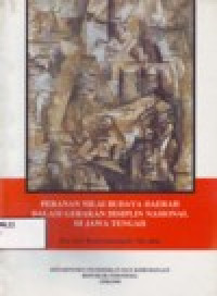 Image of PERANAN NILAI BUDAYA DAERAH DALAM GERAKAN DISIPLIN NASIONAL DI JAWA TENGAH