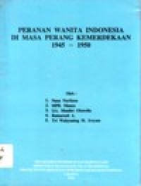 Image of PERANAN WANITA INDONESIA DI MASA PERANG KEMERDEKAAN 1945 - 1950