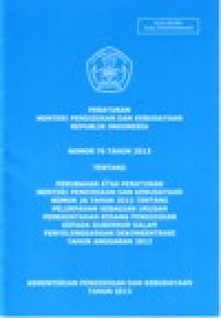 Image of PERATURAN MENTERI PENDIDIKAN DAN KEBUDAYAAN REPUBLIK INDONESIA NOMOR 76 TAHUN 2013