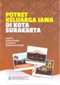 Image of POTRET KELUARGA JAWA DI KOTA SURAKARTA