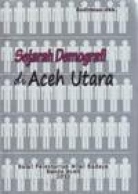Image of SEJARAH DEMOGRAFI DI ACEH UTARA
