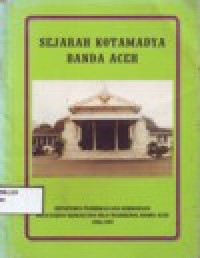 Image of SEJARAH KOTAMADYA BANDA ACEH