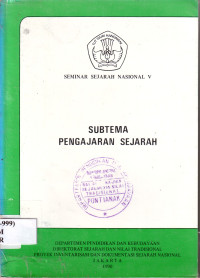 Image of SEMINAR SEJARAH NASIONAL V  SUBTEMA PENGAJARAN SEJARAH