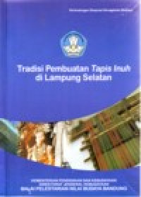 Image of TRADISI PEMBUATAN TAPIS INUH DI LAMPUNG SELATAN