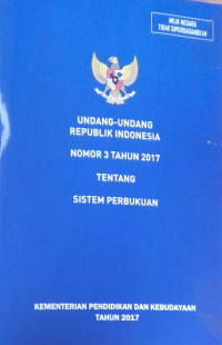 Image of UNDANG-UNDANG REPUBLIK INDONESIA NOMOR 3 TAHUN 2017 TENTANG SISTEM PERBUKUAN
