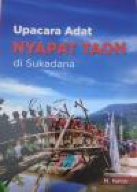 UPACARA ADAT NYAPAT TAON DI SUKADANA