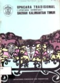 Image of UPACARA TRADISIONAL (UPACARA KEMATIAN) DAERAH KALIMANTAN TIMUR